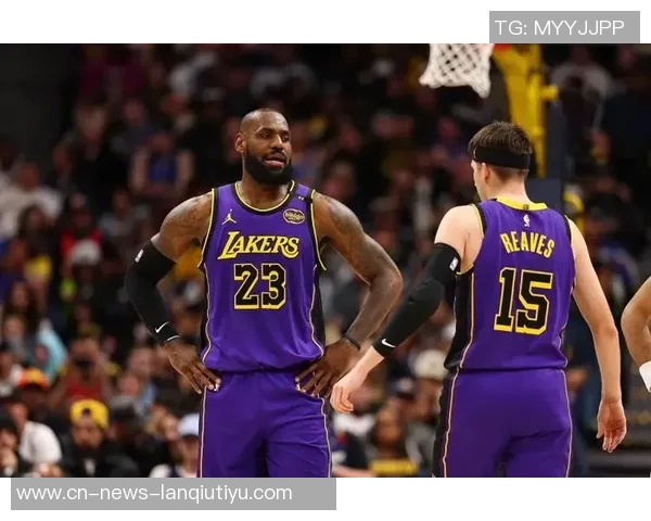 里夫斯赛后第一时间告知詹姆斯我曾为他们父子送出空接精彩瞬间